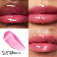 Major Volume Plumping Lip Gloss -  For The Girls